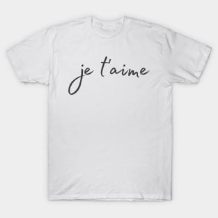 Je t'aime T-Shirt